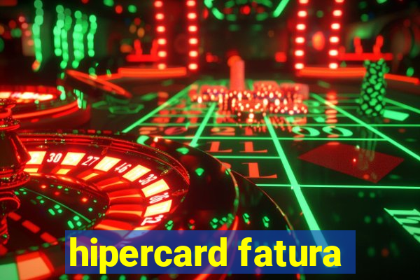 hipercard fatura